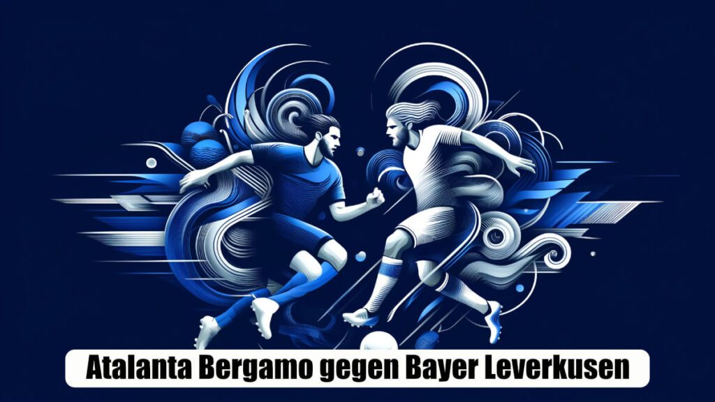 Atalanta Bergamo gegen Bayer Leverkusen