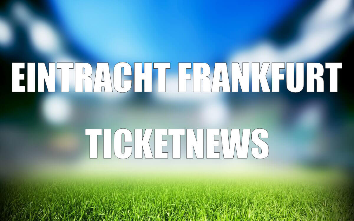 Eintracht Frankfurt Tickets 2024 Jetzt Europa League erleben
