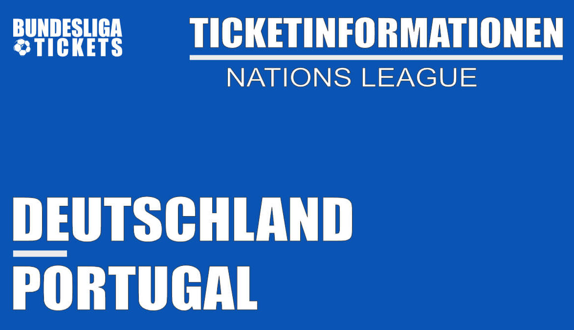 Nations League: Tickets für Deutschland gegen Portugal