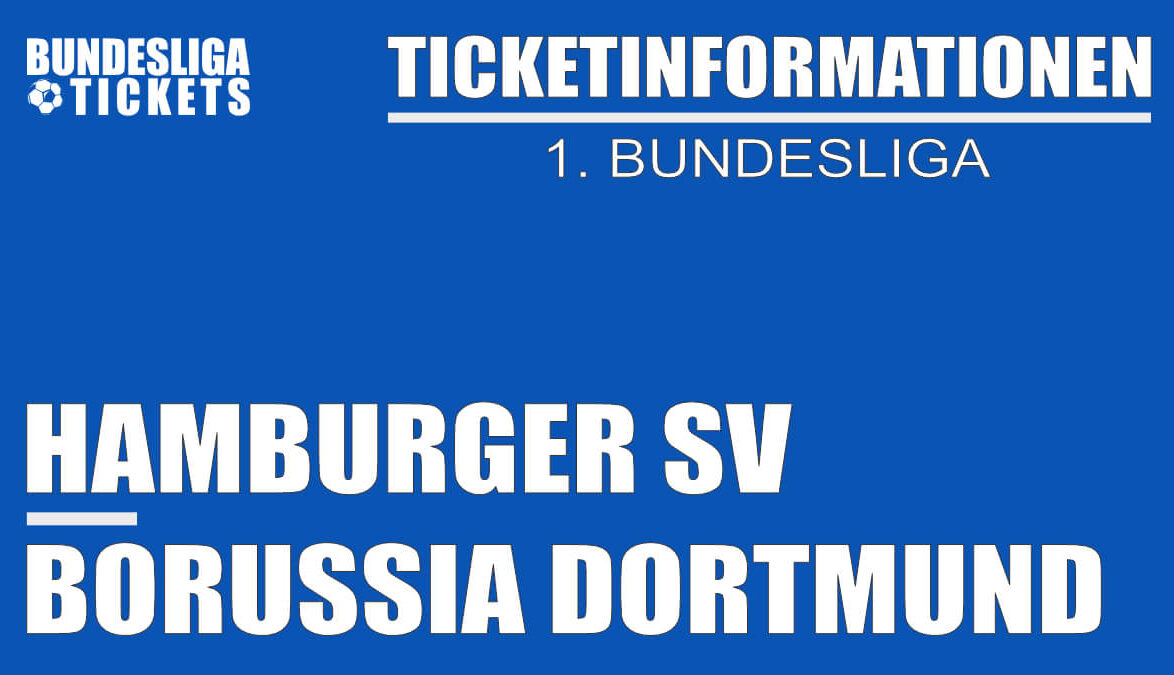 Ticketinformationen für HSV gegen Borussia Dortmund | 1. Bundesliga