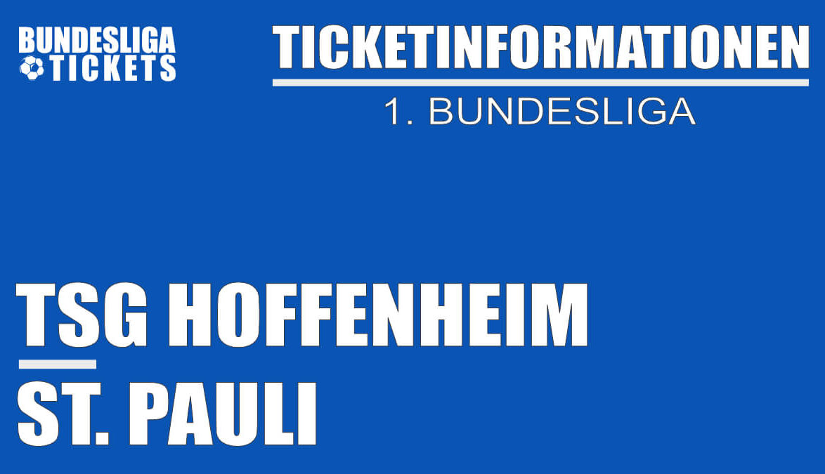 Ticketinformationen für TSG Hoffenheim gegen St. Pauli | 1. Bundesliga